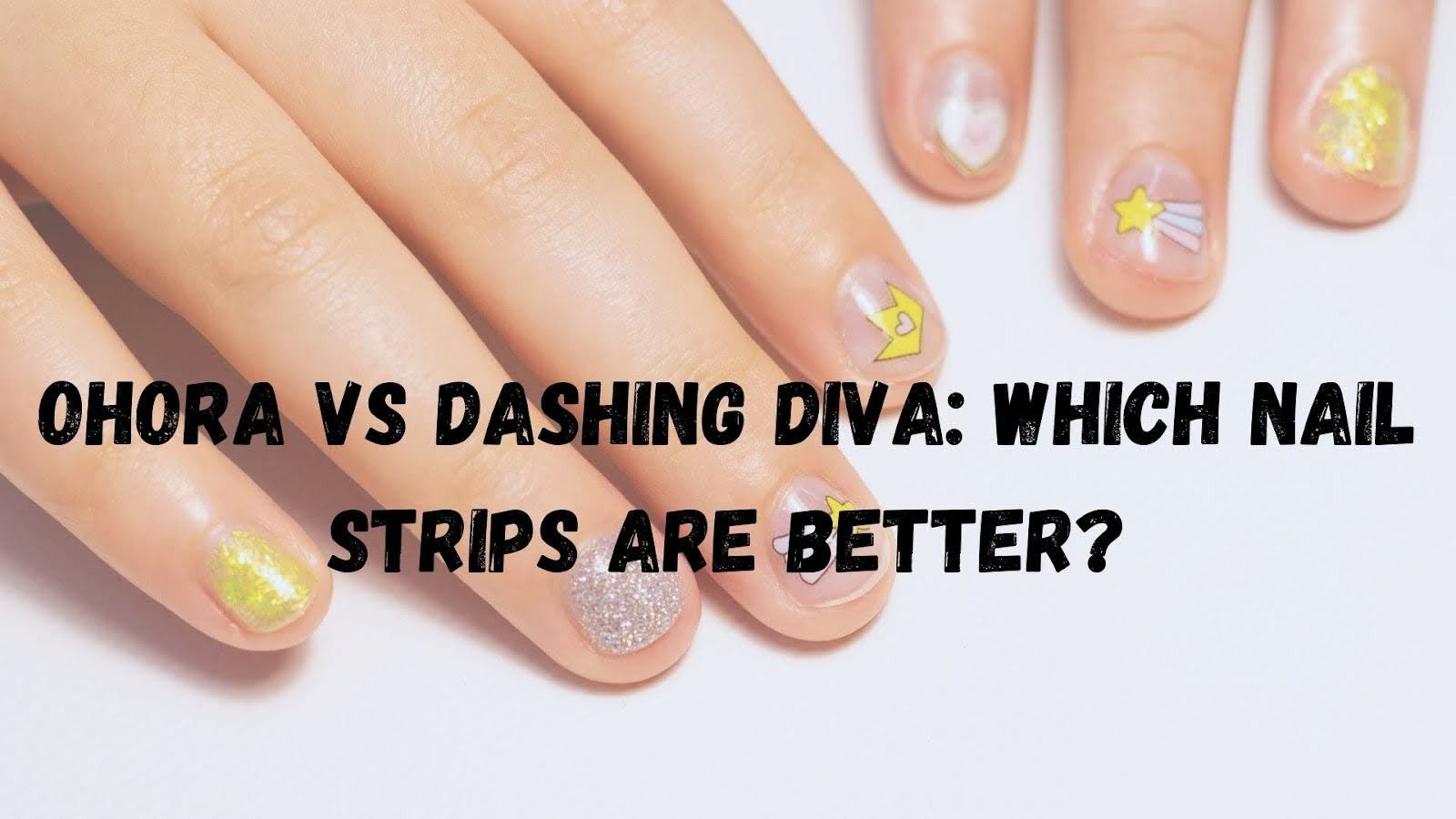 Which Nail Strips Are Better